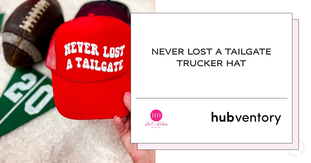 Never Lost a Tailgate Maroon Trucker Hat – CelebrateXOXO