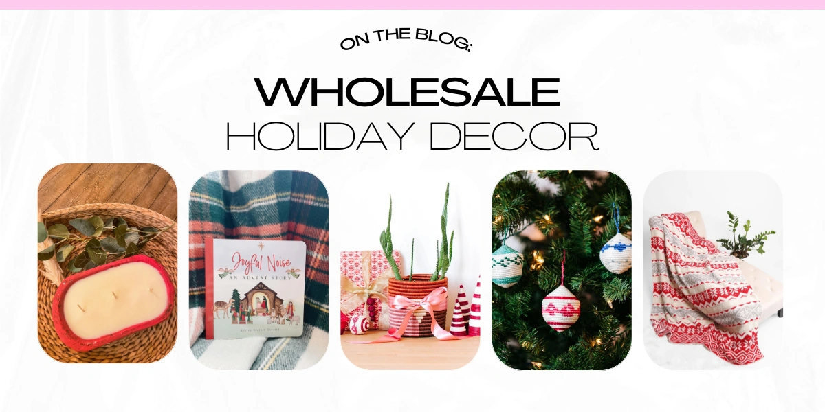 On the blog: wholesale holiday decor